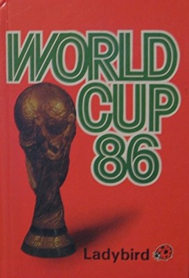 Mexico 86: A Pictorial Review of the 1986 ... by Soar, Phil and john  B003K3E14U