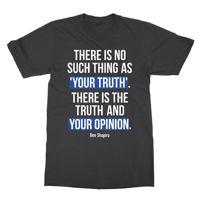 ''No Such Thing as Your Truth'' Ben Shapiro Quote Men's T-Shirt