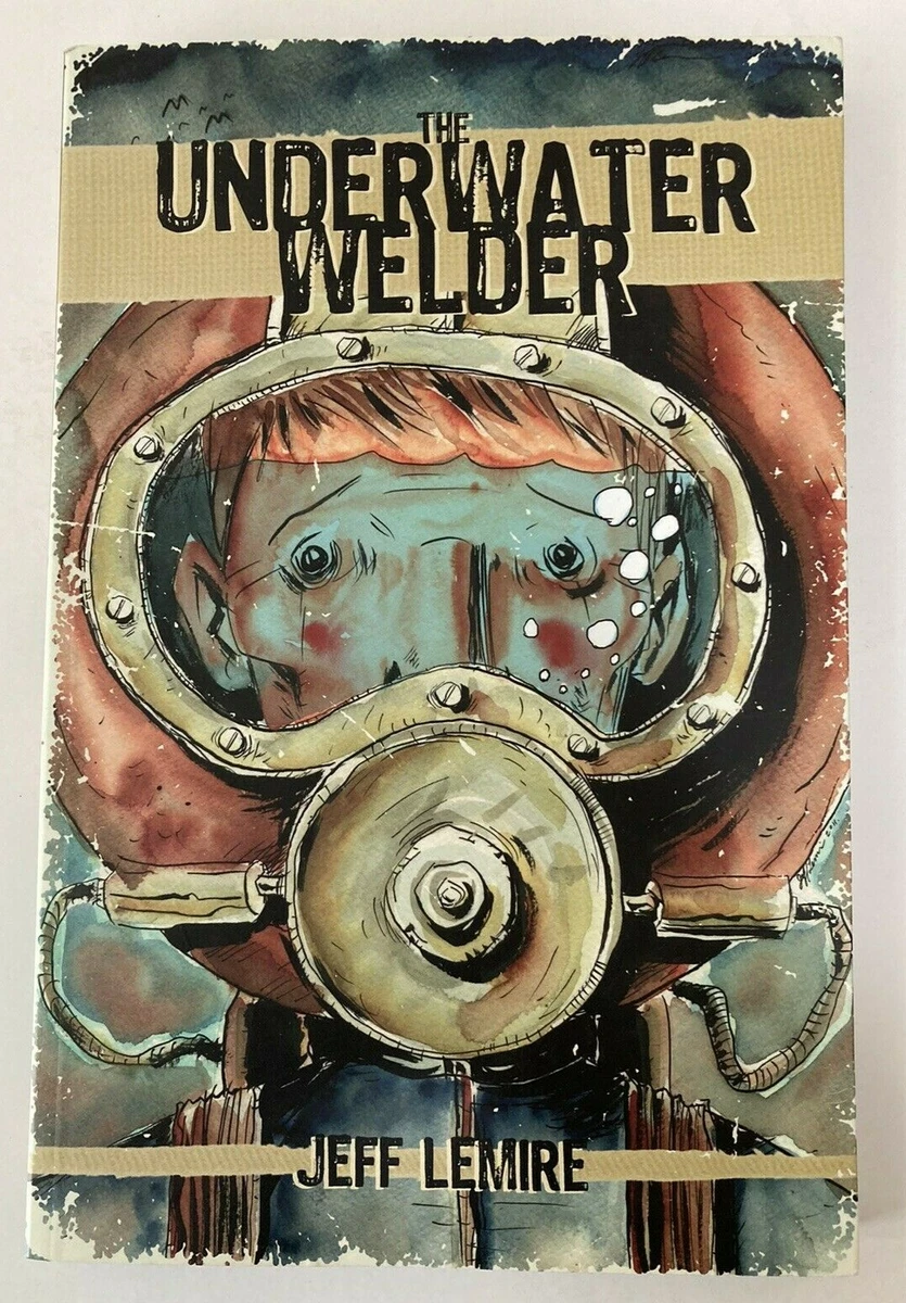 Jeff Lemire Underwater Welder