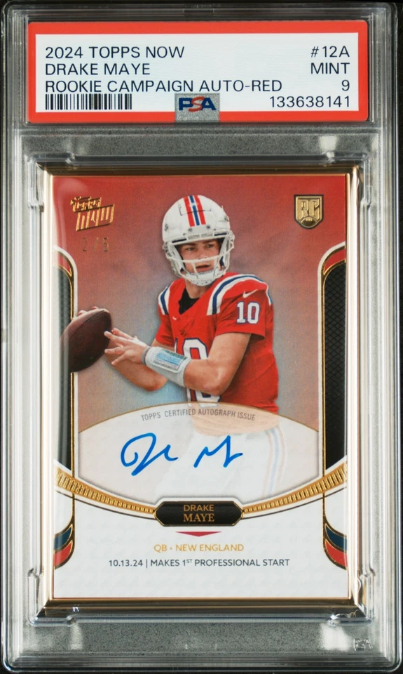 2024 TOPPS NOW RC CAMPAIGN AUTOS 红色 #12A DRAKE MAYE 2/5 PSA 9