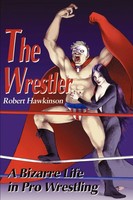Robert Hawkinson | The Wrestler | Taschenbuch | Englisch (2000) | iUniverse