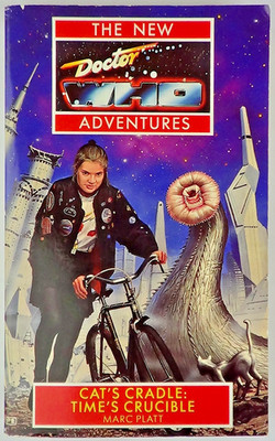 New Doctor Dr Who Adventures Cats Cradle Times Crucible by Platt 1992 PB Book
