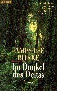 Im Dunkel des Deltas von Burke, James Lee | Buch | Zustand gut