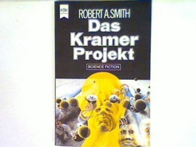 Das Kramer-Projekt Smith, Robert A.: