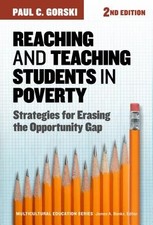 Reaching and Teaching Students in Poverty: Strategies for Erasing the Opportuni