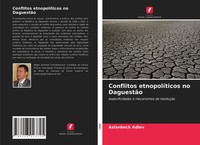 Conflitos EtnopolíTicos No DaguestãO Especificidades E Mecanismos De ResoluçãO
