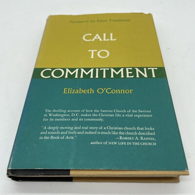 Call to Commitment by Elizabeth O'Connor Hardcover Dust Jacket Published 1963