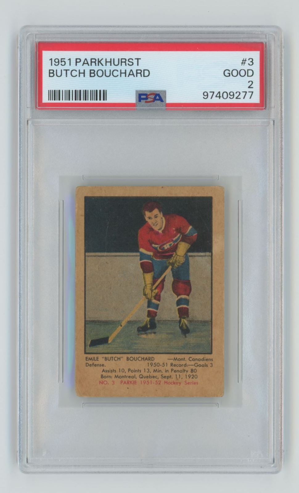 1951-52 Parkhurst PSA Fresh Slab Set Break Butch Bouchard RC PSA 2 Montreal