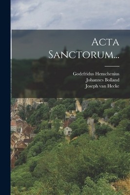 Bolland, Johannes Acta Sanctorum... Book NEU