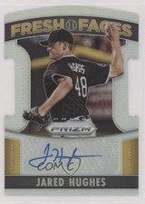 2015 Panini Prizm Fresh Faces Signatures Jared Hughes #22 Auto o0e