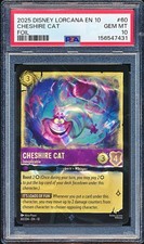 CHESHIRE CAT DISNEY LORCANA EN-10 WHISPERS IN THE WELL RARE FOIL 60/204 PSA 10