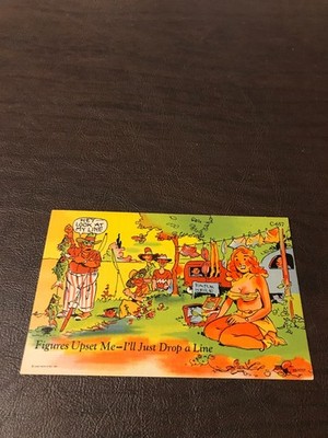 HUMOR - UNPOSTED POSTCARD - FIGURES UPSET ME - I'LL JUST DROP A LINE