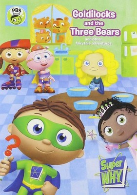 Super Why: Goldilocks & the Three Bears & Other Fairytale Adventures
