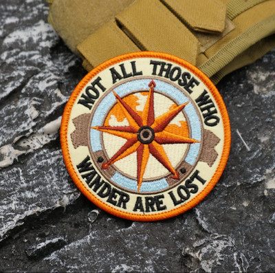 ''NOT ALL THOSE WHO WANDER ARE LOST'' EMBROIDERED IRON-ON PATCH...