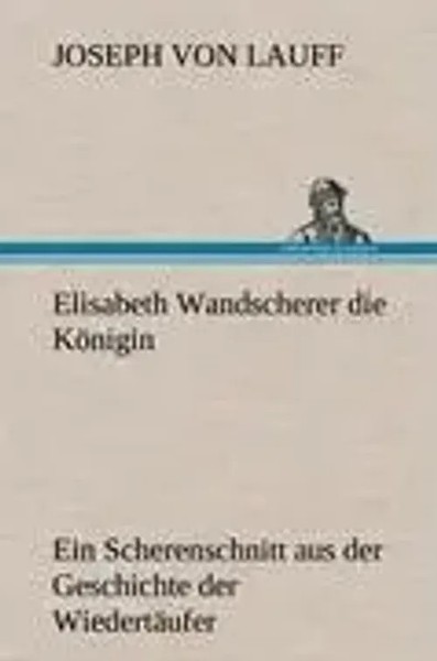 Joseph Von Lauff | Elisabeth Wandscherer Die KöNigin | Buch | Deutsch (2012)-image