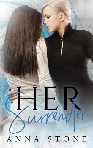 Thumbnail - Anna Stone Her Surrender (taschenbuch) Irresistibly Bound (us Import)