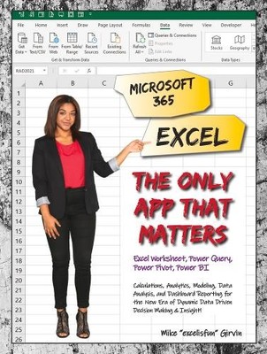 Mike ExcelisFun Girv Microsoft 365 Excel: The Only App That Matte (Taschenbuch)
