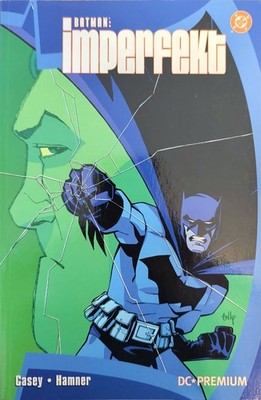 Batman - Imperfekt -  DC Premium 32 - Softcover