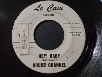 Bruce Channel   Hey! Baby & Dream Girl VG Original 45RPM LE Cam 953 Record 1961