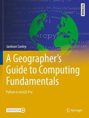 A Geographer's Guide to Computing Fundamentals - 9783031085000