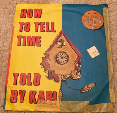 45 vinyl Record Children  Golden Record HOW TO TELL TIME TOLD BY KARI FF-1079