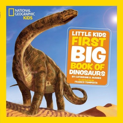 Catherine D. Hughes / Little Kids First Big Book of Dinosaurs9780008825294