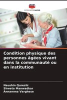 Naushin Qureshi (U. A.) | Condition Physique Des Personnes âGéEs Vivant Dans...