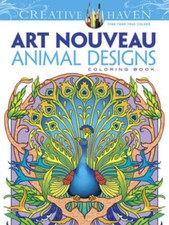 Dover Creative Haven Art Nouveau Animal Designs Coloring Book Ad - ACCEPTABLE