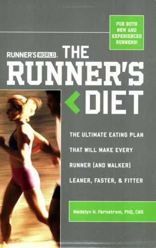The Runner's Diet (Runners World)-Madelyn H. Fernstrom,Runner's World