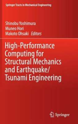 High-Performance Computing for Structural Mechanics and Earthquake/Tsunami: New