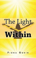 Fiona Gobin | The Light Within | Taschenbuch | Englisch (2021) | Iuniverse