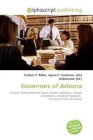 Frederic P. Miller (U. A.) | Governors Of Arizona | Taschenbuch | Englisch