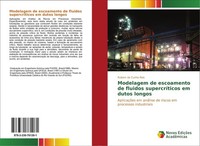 Modelagem De Escoamento De Fluidos SupercríTicos Em Dutos Longos Rubem Da Cunha