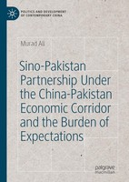 Sino-Pakistan Partnership Under The China-Pakistan Economic Corridor And The Bur