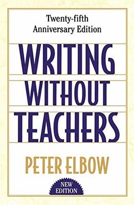Writing without Teachers by Elbow, Peter 0195120167 FREE Shipping