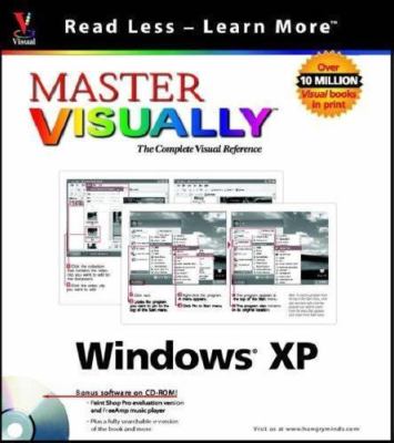Master VISUALLY Windows XP by Ruth Maran;  Paul Whitehead; maranGraphics