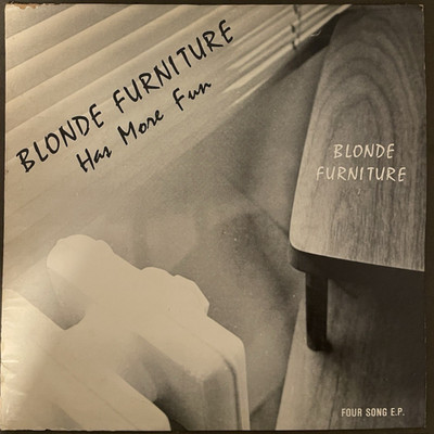 Blonde Furniture- Has More Fun Ultra-Rare Vinyl E.P. (VSR) (1984) Near-Mint