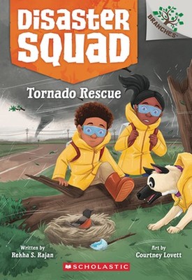 Tornado Rescue: A Branches Book (Disaster Squad #4): Volume 4 by Rekha S. Rajan