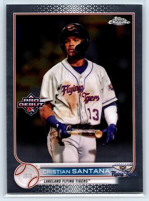 Cristian Santana 2022 Topps Pro Debut Chrome Lakeland Flying Tigers #PDC-127