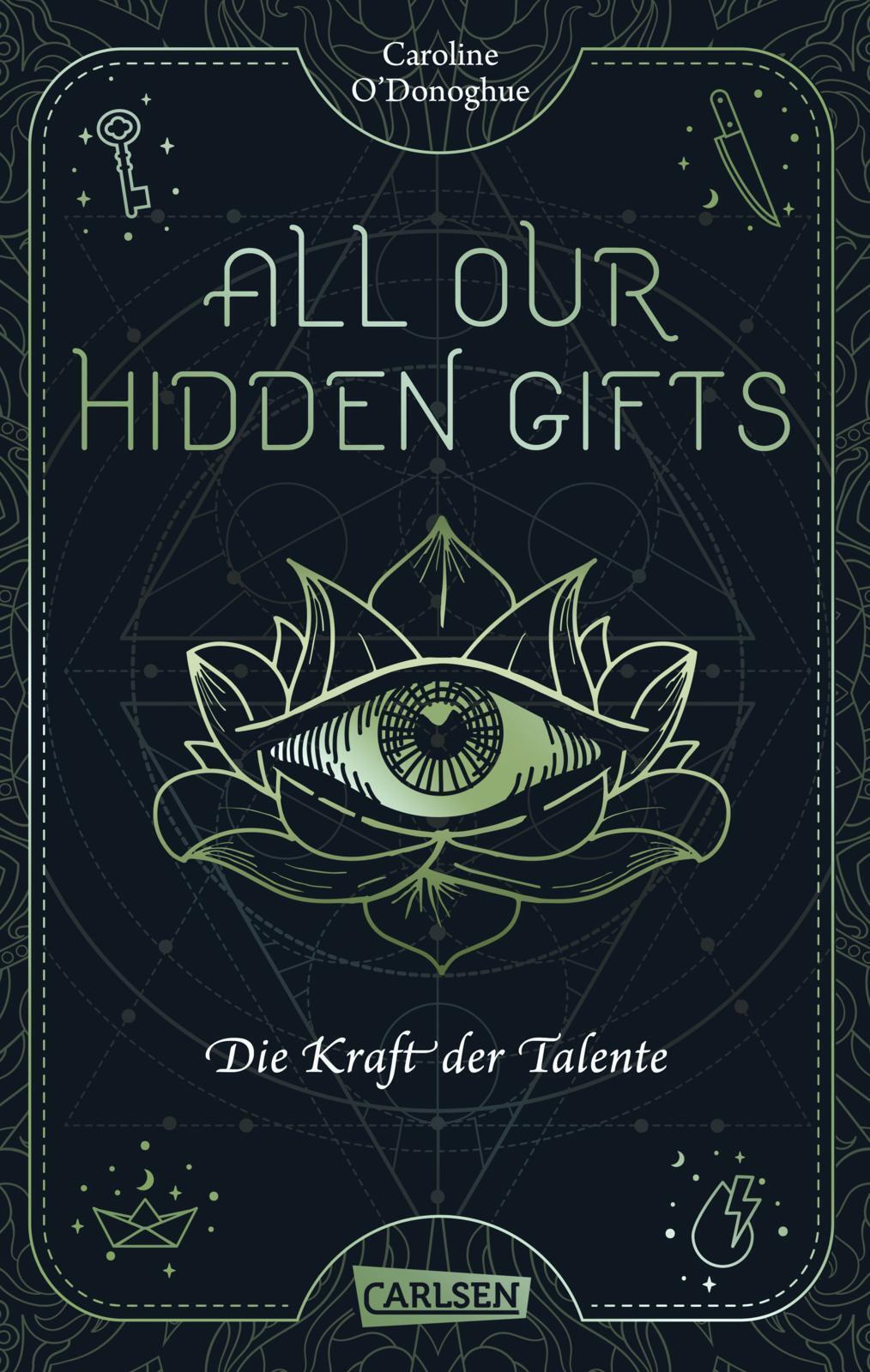 All Our Hidden Gifts - Die Kraft Der Talente (all Our Hidden Gifts 2)