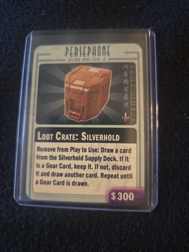 Loot Crate Firefly Persephone Gateway To The Rim  Loot Crate: Silverhold Card
