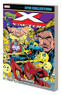 X-Factor Epic Collection: Afterlives, Todd DeZago