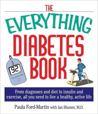 The Everything Diabetes Book (Everyt..., Blumer MD, Ian
