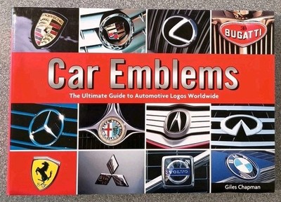 Car Emblems: The Ultimate Guide to A..., Chapman, Giles