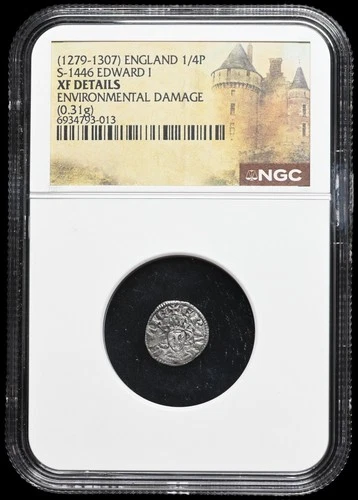 ENGLAND. Edward I Longshanks, 1272-1307. Silver Farthing S-1446, NGC XF Details