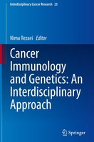 Cancer Immunology And Genetics: An Interdisciplinary Approach Nima Rezaei