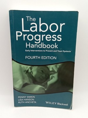 The Labor Progress Handbook: Early Interventions to Prevent and Treat SHIPS FREE