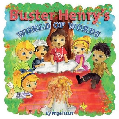 Buster Henry's World of Words by Nigel Hart (English) Paperback Book