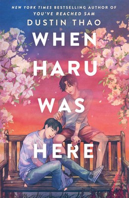 When Haru Was Here A Novel Dustin Thao Taschenbuch 304 S. Englisch 2024