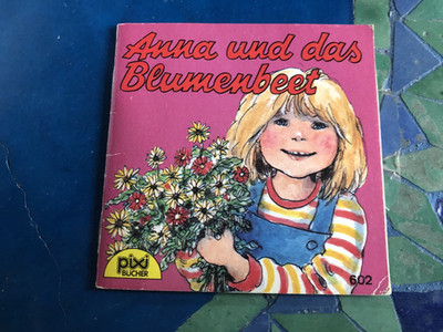 Pixi alt 602 Anna und das Blumenbeet